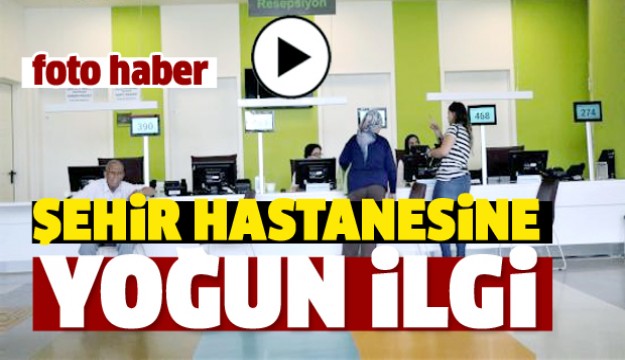 Isparta Şehir Hastanesi'ne Bölgeden Büyük İlgi