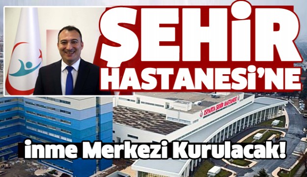 ISPARTA ŞEHİR HASTANESİ'NE İNME MERKEZİ KURULACAK
