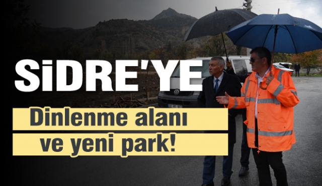 Isparta Sidre’ye dinlenme alanı ve yeni park yapılıyor