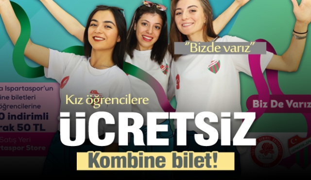 Isparta spor'un kombine biletleri kız öğrencilerine ücretsiz!