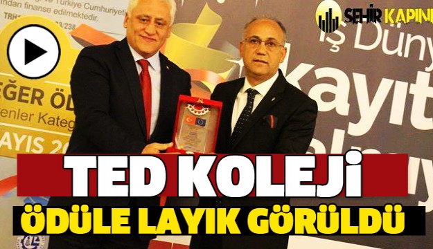 ISPARTA TED KOLEJİ ÖDÜLE LAYIK GÖRÜLDÜ