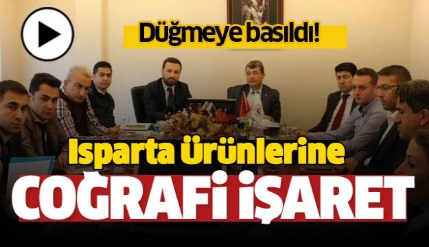 ISPARTA ÜRÜNLERİNE COĞRAFİ İŞARET