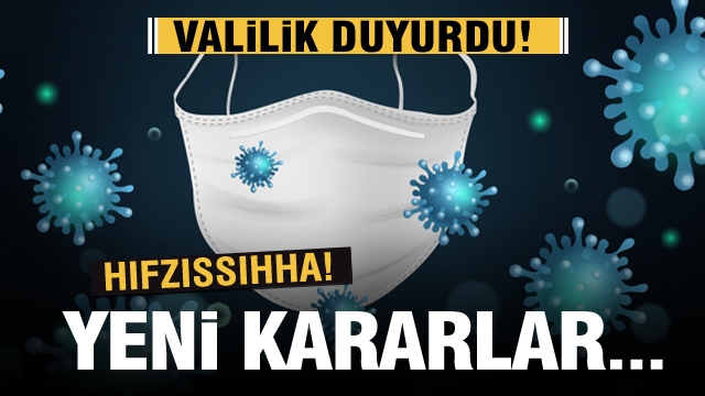 ISPARTA VALİLİĞİ'NDEN HIFZISSIHHA KURULU KARARI DUYURUSU