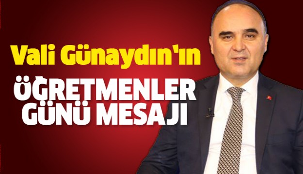 Isparta Valisi Vali Şehmus GÜNAYDIN'ın 24 Kasım Öğretmenler Günü Mesajı