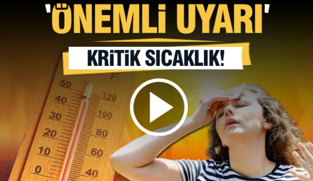 Isparta ve Burdur İçin Kritik Hava Sıcaklığı Uyarısı