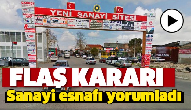 ISPARTA YENİ SANAYİ SİTESİ KALKIYOR! PEKİ ESNAF NE DİYOR