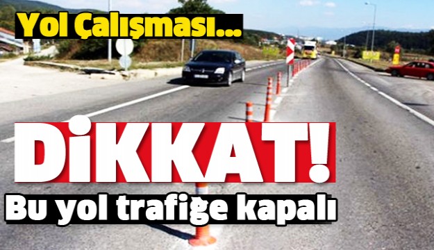 ISPARTA YOL DURUMU SÜRÜCÜLER DİKKAT!