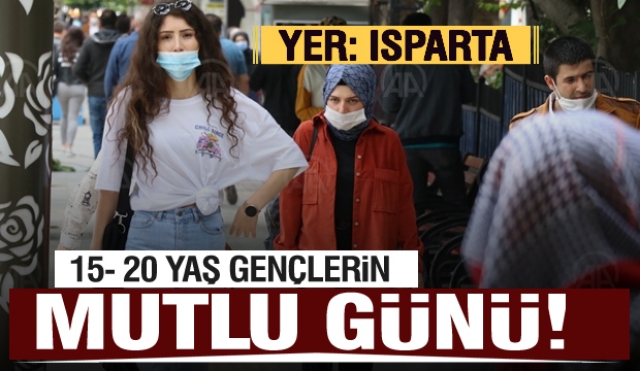Isparta'da 15-20 yaşındaki gençlerin mutlu günü