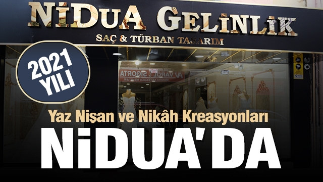 Isparta'da 2021 Yaz Nişan ve Nikâh Kreasyonları Nidua’da