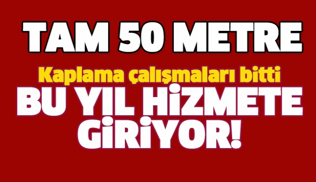 ISPARTA'DA 50 METRELİK YAPIDA SONA GELİNİYOR