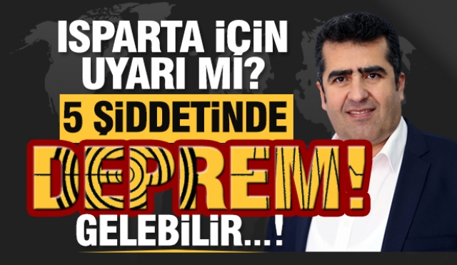 Isparta'da 5 şiddtinde Deprem Açıklaması