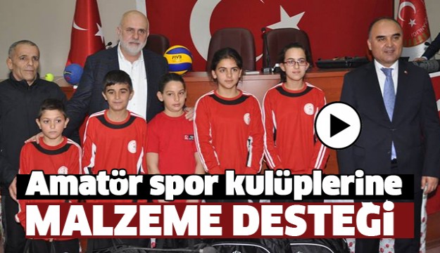 ISPARTA'DA AMATÖR SPOR KULÜPLERİNE MALZEME YARDIMI