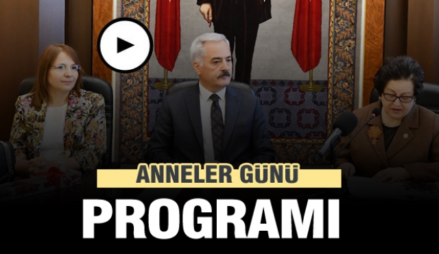 Isparta'da Anneler Günü kutlama programı