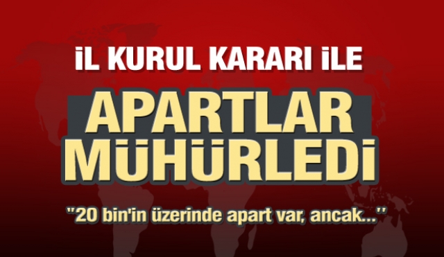 Isparta'da apart denetlemeleri... O Apartlar mühürlendi...