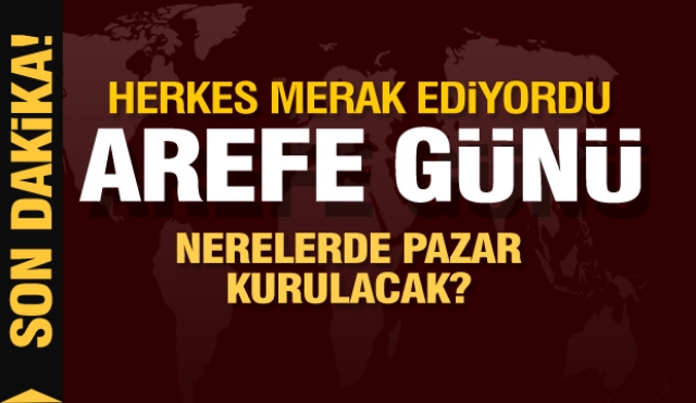 Isparta'da Arefe Günü nerelerde pazar kurulacak?