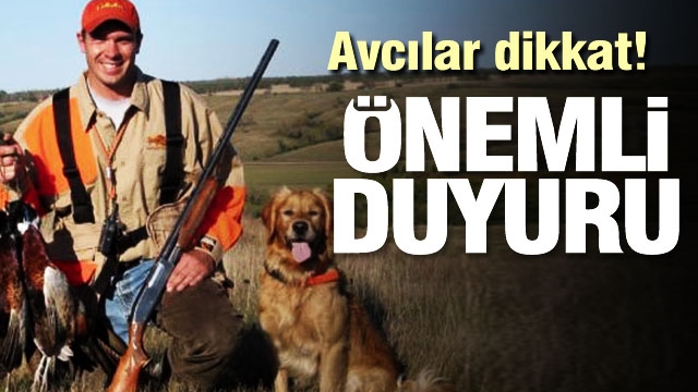 Isparta'da avcılar bu habere dikkat! önemli duyuru