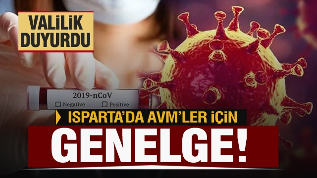 Isparta'da AVM'ler için yeni genelge! Valilik duyurdu!
