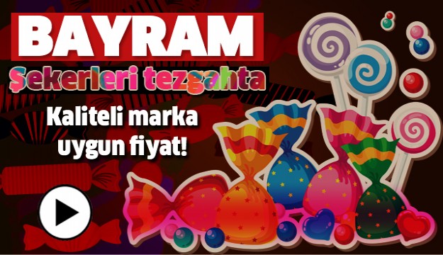 ISPARTA'DA BAYRAM ŞEKER ÇEŞİTLERİ BU ADRESTE!
