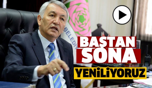 ISPARTA'DA BELEDİYE BAŞTAN SONA YENİLİYOR!