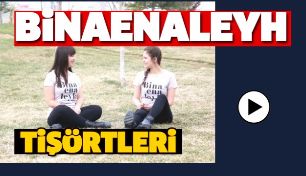 ISPARTA'DA BİNAENALEYH TİŞÖRTÜ İLGİ ÇEKTİ