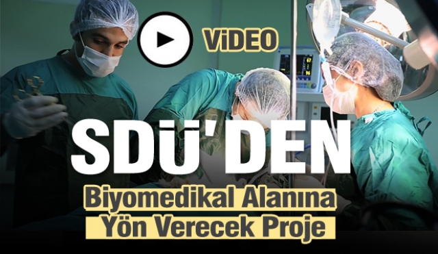 Isparta'da Biyomedikal Alanına Yön Verecek Proje