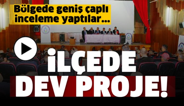 ISPARTA'DA BU İLÇEDE BÜYÜK BİR  PROJE BAŞLIYOR