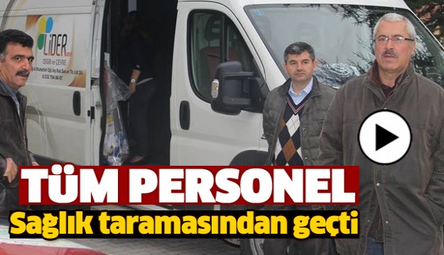 ISPARTA'DA BU KURUM SAĞLIK TARAMASINDAN GEÇTİ