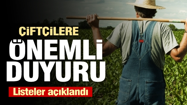 Isparta'da bulunan çiftçilere önemli duyuru! liste açıklandı