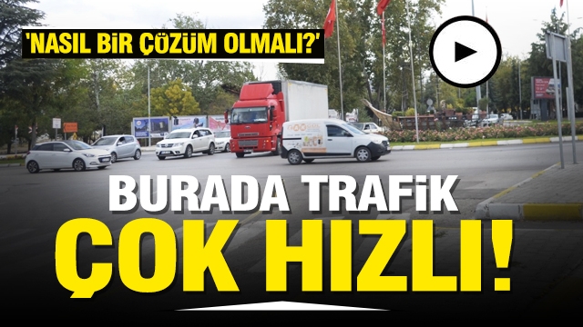 ISPARTA'DA BURADA TRAFİĞE NASIL ÇÖZÜM GETİRİLMELİ?