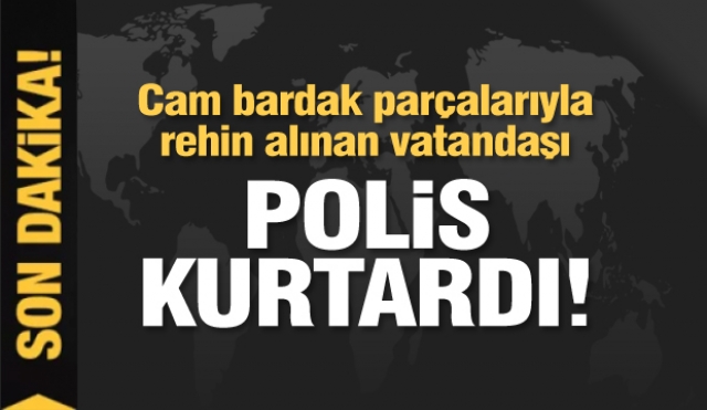 Isparta'da cam bardak parçalarıyla rehin alınan vatandaşı polis kurtardı