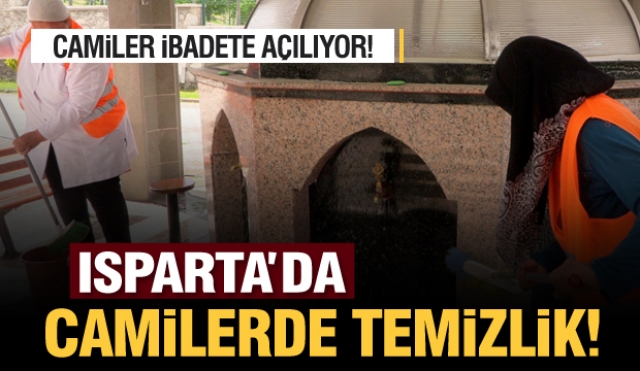 Isparta'da camiler ibadete açılacak! temizlik ve dezenfekte çalışmaları...