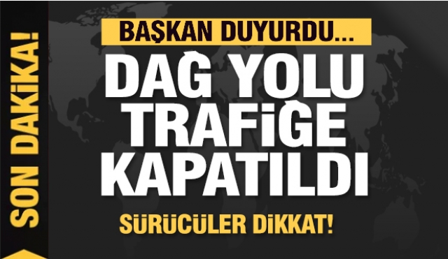 Isparta'da dağ yolu geçici olarak trafiğe kapatıldı
