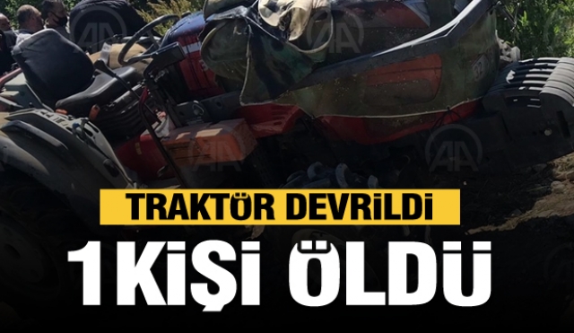 Isparta'da devrilen traktörün altında kalan kişi öldü