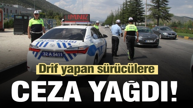 Isparta'da drift yapan 2 sürücüye 11 bin 22 lira ceza 