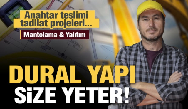 Isparta'da Dural Yapı ile Yalıtım, Mantolama ve Komple Tadilat Projeleri 