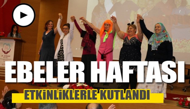 Isparta'da Ebeler Haftası çeşitli etkinliklerle kutlandı   