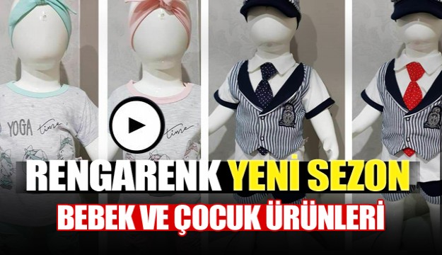 ISPARTA'DA EN KALİTELİ ÇOCUK VE BEBEK GİYİM ÜRÜNLERİ KOZA'DA