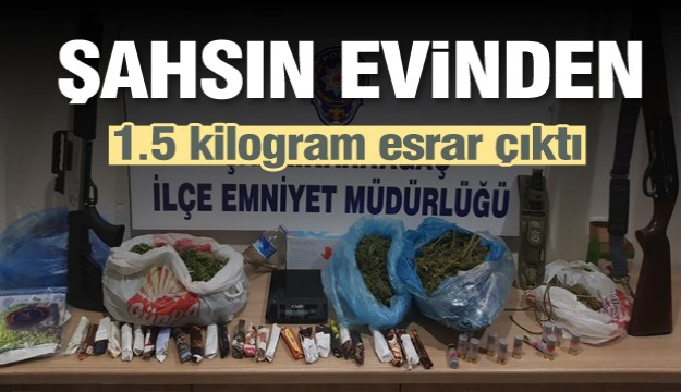 Isparta'da evinden1.5 kilogram esrar çıktı 