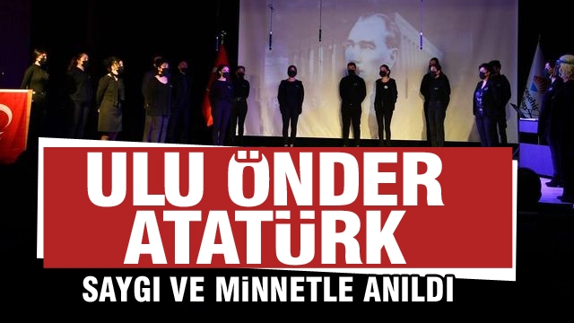 Isparta'da Gazi Mustafa Kemal Atatürk Saygı ve Minnetle Anıldı