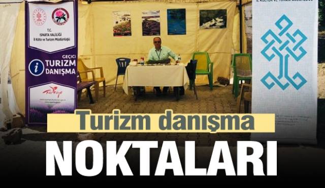 Isparta'da geçici turizm danışma noktaları