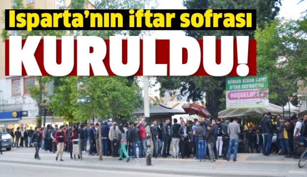ISPARTA'DA GELENEKSEL İFTAR SOFRASI KURULDU