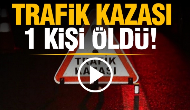 Isparta'da Gerçekleşen Kaza Sonucunda 1 Kişi Öldü