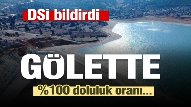 Isparta'da göletlerde ve barajlarda  doluluk bereketi...
