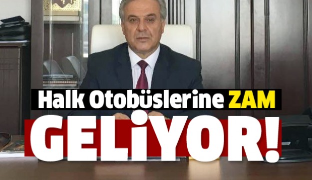 ISPARTA'DA HALK OTOBÜSLERİNE ZAM