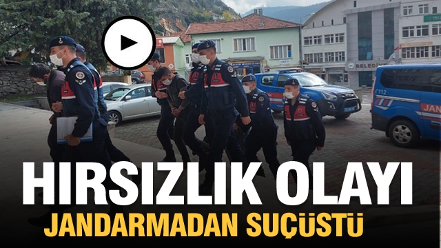 Isparta'da hırsızlık olayı! jandarmadan suçüstü