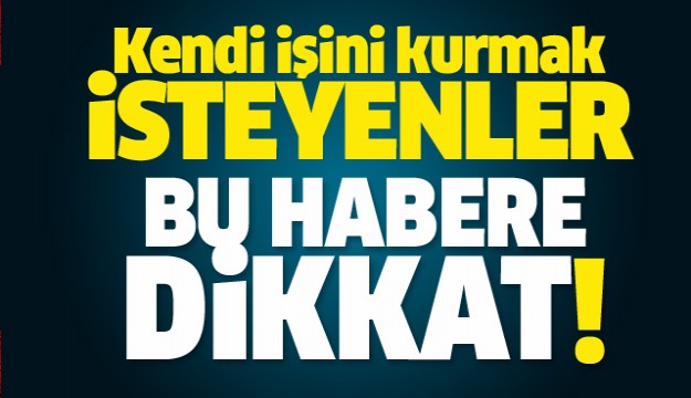 ISPARTA'DA İŞ KURMAK İSTEYENLER BU HABERE DİKKAT!