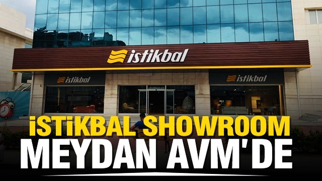 ISPARTA'DA İSTİKBAL MOBİLYA MEYDAN AVM'DE SHOWROOM MAĞAZASINI AÇTI