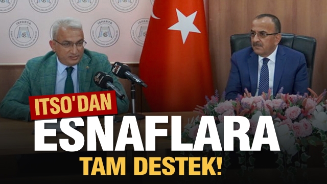 Isparta'da ITSO’dan Esnaflara Tam Destek