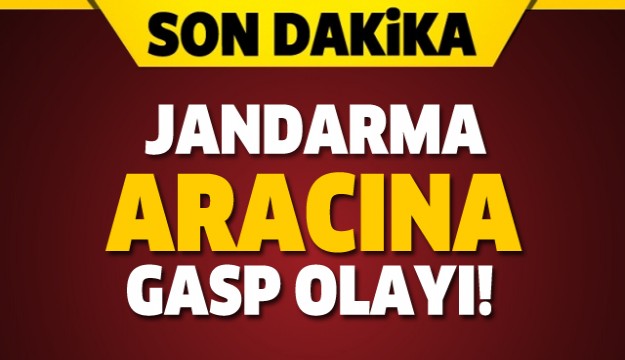 ISPARTA'DA JANDARMA ARACINA GASP OLAYI