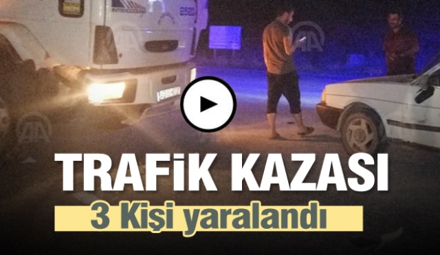 Isparta'da kamyonla otomobil çarpıştı: 3 yaralı